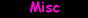 misc